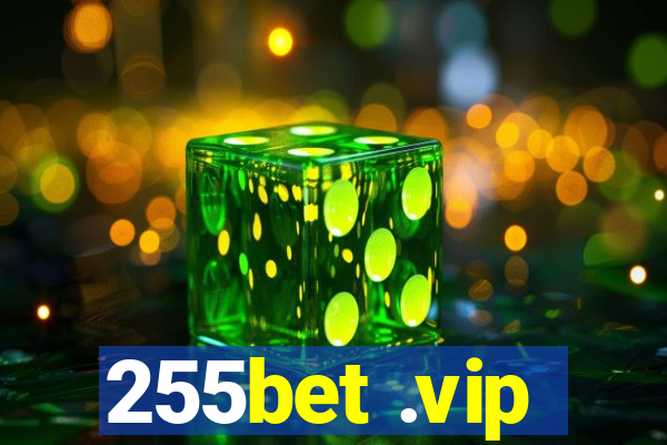 255bet .vip